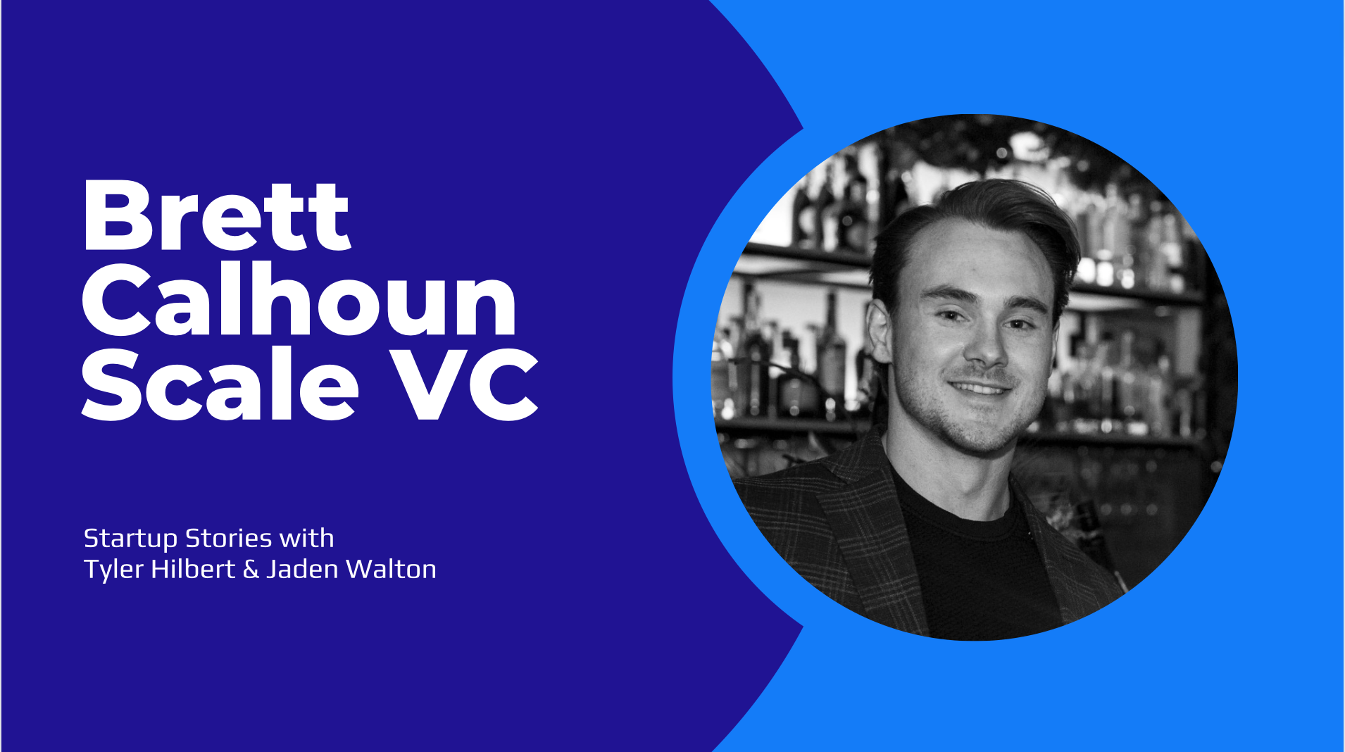 Brett Calhoun Managing Director & GP at Scale VC Startup Columbia Missouri's Early-Stage VC Stories Episode 10