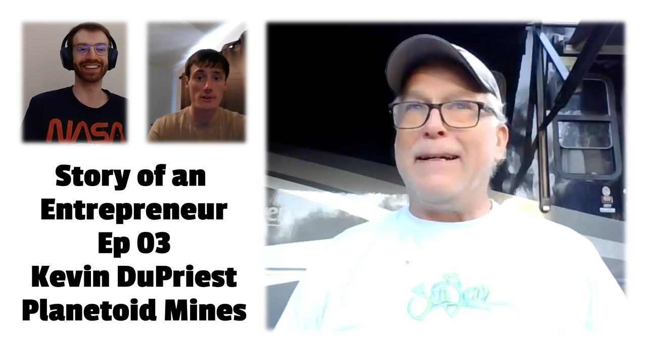 Kevin DuPriest CEO of Planetoid Mines Research Mining Moon Resources as a Business Subsidized by NASA Startup Stories Episode 3